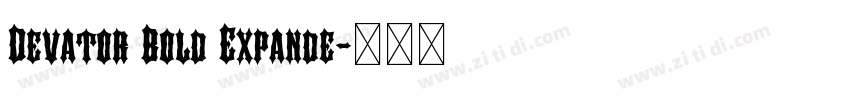 Devator Bold Expande字体转换 Devator Bold Expande字体转换